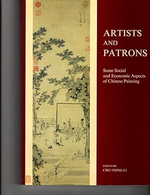 Seller image for Artists and Patrons: Some Social and Economic Aspects of Chinese Painting for sale by Orca Knowledge Systems, Inc.