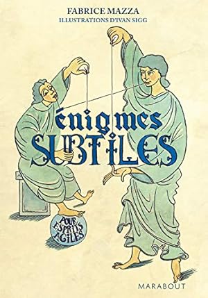 Seller image for Enigmes subtiles pour esprits agiles for sale by Dmons et Merveilles