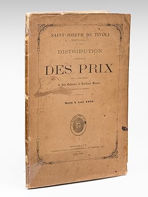 Saint-Joseph-de-Tivoli. Distribution solennelle des Prix sous la Présidence de son Eminence le Ca...