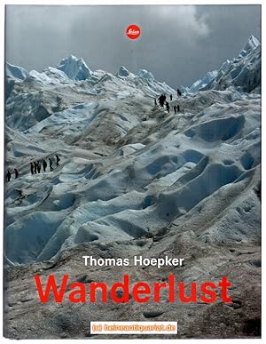 Bild des Verkufers fr Wanderlust. 1954 - 2013. zum Verkauf von Heinrich Heine Antiquariat oHG