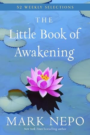 Seller image for Little Book of Awakening : 52 Weekly Selections from the #1 New York Times Bestselling the Book of Awakening for sale by GreatBookPrices