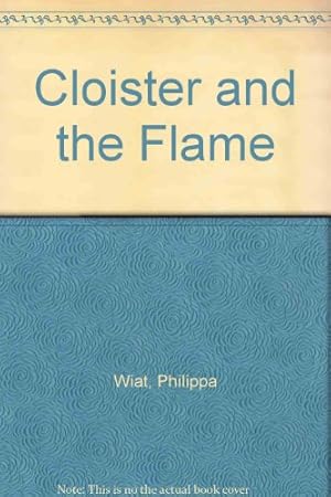 Bild des Verkufers fr Cloister and the Flame zum Verkauf von WeBuyBooks