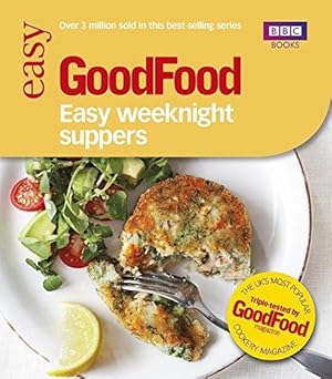Image du vendeur pour Good Food: Easy Weeknight Suppers (Good Food 101) mis en vente par WeBuyBooks