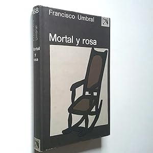 Imagen del vendedor de Mortal y rosa (Primera edición) a la venta por MAUTALOS LIBRERÍA