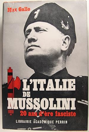 Imagen del vendedor de L'Italie de Mussolini - Vingt ans d're fasciste. a la venta por Philippe Lucas Livres Anciens