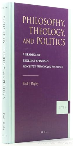 Immagine del venditore per Philosophy, theology, and politics. A reading of Benedict Spinoza's Tractatus theologico politicus. venduto da Antiquariaat Isis