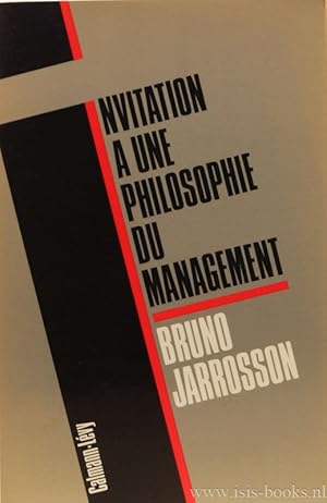 Seller image for Invitation  une philosophie du management. for sale by Antiquariaat Isis