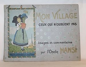 Mon Village - Ceux qui n'Oublient pas. Pour les petits enfants de France. Images et commentaires ...