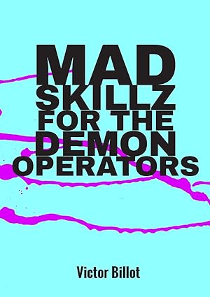 Seller image for Mad Skillz for the Demon Operators for sale by moluna