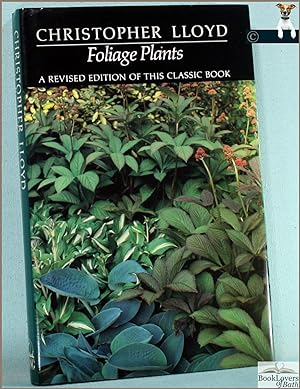 Image du vendeur pour Foliage Plants: New and revised Edition mis en vente par BookLovers of Bath