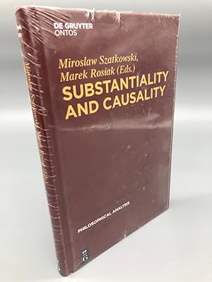 Substantiality and Causality. NEU ORIGINALVERPACKT. De Gruyter Ontos. Philosophische Analyse / Ph...