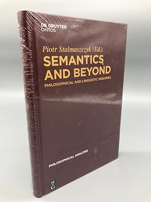 Semantics and Beyond. Philosophical and Linguistic Inquiries. NEU ORIGINALVERPACKT. De Gruyter On...