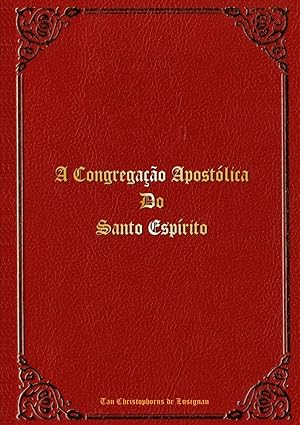 Bild des Verkufers fr A Congregao Apostlica do Santo Esprito zum Verkauf von moluna