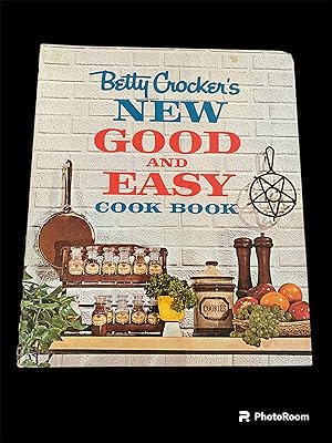 Seller image for Betty Crocker New Good and Easy Cookbook for sale by A Bookworms Emporium