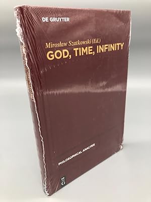 Seller image for God, Time, Infinity. NEU ORIGINALVERPACKT. De Gruyter Ontos. Philosophische Analyse / Philosophical Analysis, Band 75) for sale by Antiquariat an der Linie 3