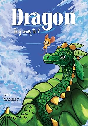Seller image for Dragon, Tu y crois, toi? for sale by moluna