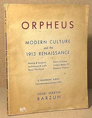 Seller image for Orpheus _ Modern Culture and the 1913 Renaissance for sale by San Francisco Book Company