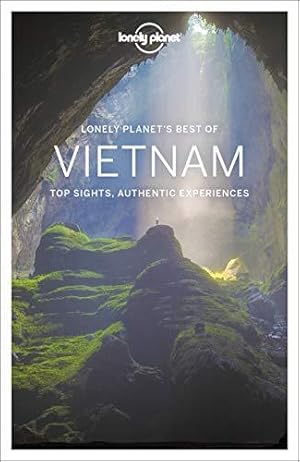 Bild des Verkufers fr Lonely Planet Best of Vietnam: top sights, authentic experiences (Travel Guide) zum Verkauf von WeBuyBooks