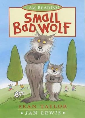 Seller image for The Small Bad Wolf (I am Reading) for sale by WeBuyBooks