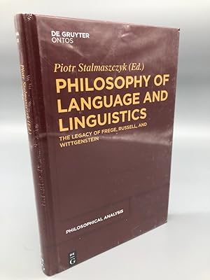 Philosophy of Language and Linguistics The Legacy of Frege, Russell, and Wittgenstein. NEU ORIGIN...
