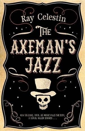 Seller image for The Axeman's Jazz (City Blues Quartet) for sale by WeBuyBooks