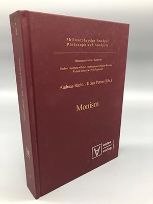 Monism. Ontos Reihe Philosophische Analyse / Philosophical Analysis, Band 9