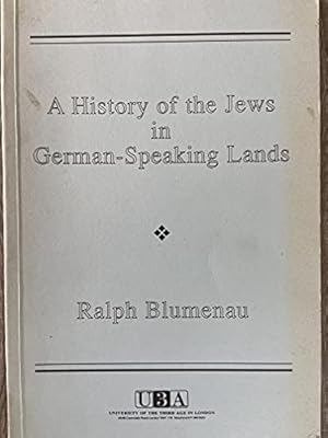 Bild des Verkufers fr History of the Jews in German-Speaking Lands zum Verkauf von WeBuyBooks