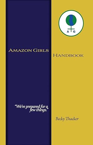 Image du vendeur pour Amazon Girls Handbook Second Edition mis en vente par moluna