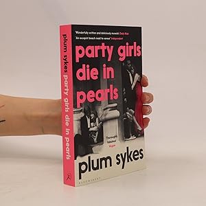 Immagine del venditore per Party Girls Die in Pearls venduto da Bookbot