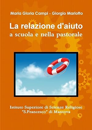 Seller image for La relazione d aiuto a scuola e nella pastorale for sale by moluna