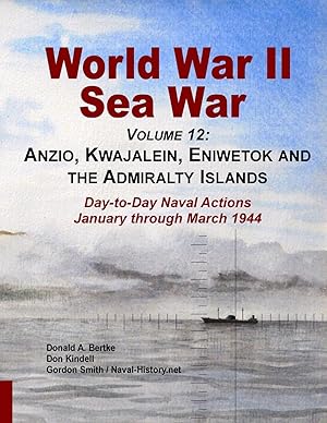 Bild des Verkufers fr World War Ii Sea War, Volume 12: Anzio, Kwajalein, Eniwetok and the Admiralty Islands zum Verkauf von moluna