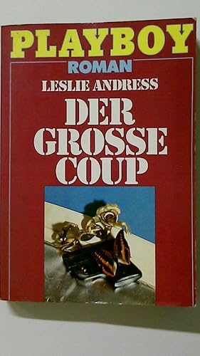 Seller image for DER GROSSE COUP. for sale by HPI, Inhaber Uwe Hammermller