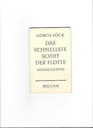 Bild des Verkufers fr Das schnellste Schiff der Flotte. Seegeschichten. zum Verkauf von Sigrid Rhle