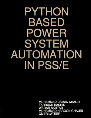 Seller image for PYTHON BASED POWER SYSTEM AUTOMATION IN PSS/E for sale by moluna