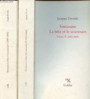 Bild des Verkufers fr Sminaire La bte et le souverain - Volume 1 (2001-2002) + Volume 2 (2002-2003) - Collection " la philosophie en effet ". zum Verkauf von Le-Livre