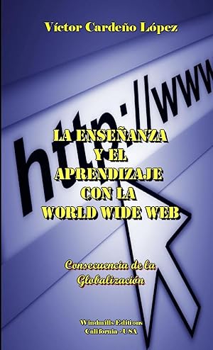 Bild des Verkufers fr La enseanza y el aprendizaje con la World Wide Web zum Verkauf von moluna