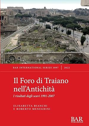 Bild des Verkufers fr Il Foro di Traiano nell'Antichit: I risultati degli scavi 1991-2007 (International) (Italian Edition) zum Verkauf von moluna
