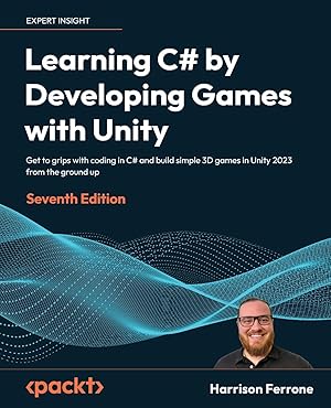 Immagine del venditore per Learning C# by Developing Games with Unity - Seventh Edition venduto da moluna