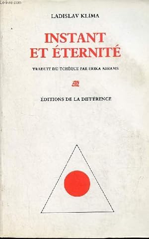Image du vendeur pour Instant et ternit - Intermde philosophique - Collection " philosophia perennis ". mis en vente par Le-Livre