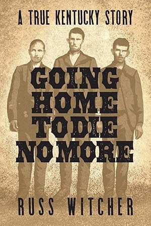 Seller image for Going Home to Die No More for sale by moluna