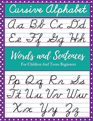 Seller image for Cursive Alphabet Words and Sentences For Children and Teens Beginners for sale by moluna