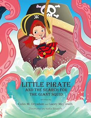 Seller image for Little Pirate and the Search for the Giant Squid for sale by moluna