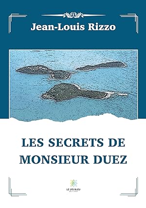 Bild des Verkufers fr Les secrets de monsieur Duez zum Verkauf von moluna