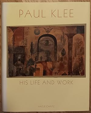 Bild des Verkufers fr Paul Klee: His Life and Work zum Verkauf von Craig Olson Books, ABAA/ILAB