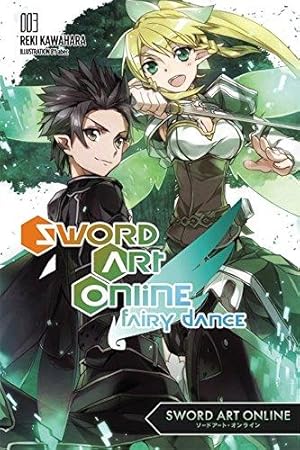 Seller image for Sword Art Online 3: Fairy Dance (light novel) for sale by WeBuyBooks