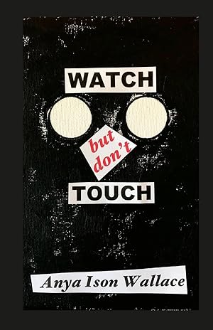 Bild des Verk�ufers f�r WATCH but don t TOUCH zum Verkauf von moluna