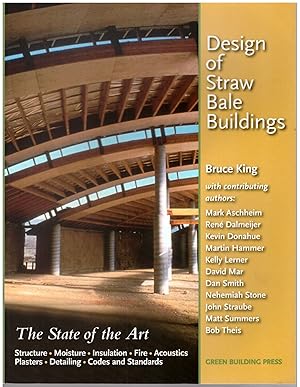 Design of Straw Bale Buildings: The State of the Art