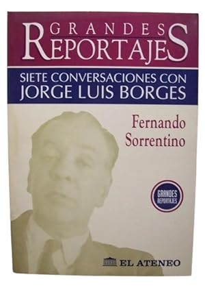 Siete Conversaciones Con Jorge Luis Borges (Spanish Edition)