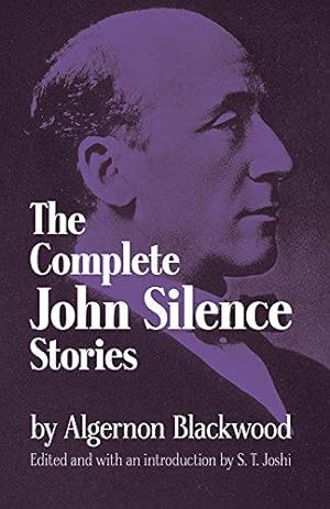 Bild des Verkufers fr The Complete John Silence Stories (Dover Horror Classics) zum Verkauf von WeBuyBooks