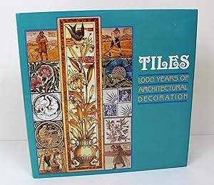 Tiles: 1,000 Years of Architectural Decoration